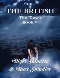 bokomslag The British: The Tower: Book V