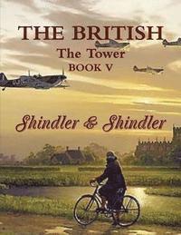 bokomslag The British: The Tower: Book V