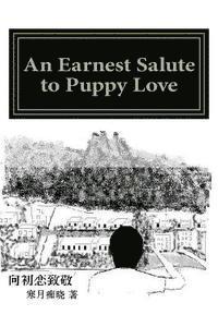 An Earnest Salute to Puppy Love 1