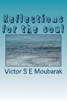 Reflections for the soul 1