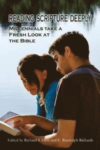 bokomslag Reading Scripture Deeply: Millennials Take a Fresh Look at the Bible