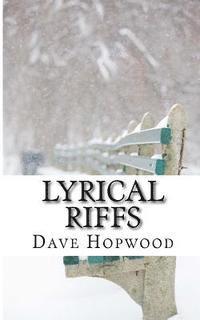 Lyrical Riffs: Short readings, drawing on Bible verses 1