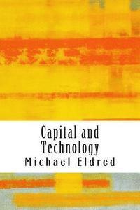 bokomslag Capital and Technology: Marx and Heidegger
