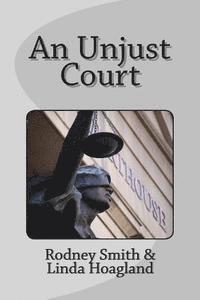 bokomslag An Unjust Court