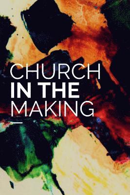 Alan K. Scotland - Church In The Making, Häftad