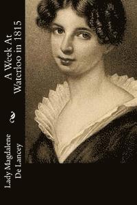 A Week At Waterloo in 1815 1