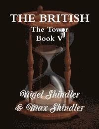 bokomslag The British: The Tower: Book V