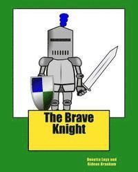 bokomslag The Brave Knight