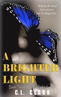 bokomslag A Brighter Light