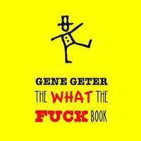 The What The Fuck Book 1