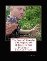 bokomslag The Book of Shemaiah the Prophet, and of Iddo the Seer: Hebrew Translation