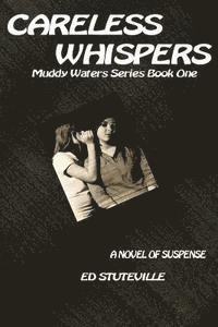 bokomslag Careless Whispers: Book one in the Muddy Waters Series