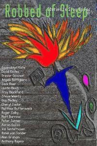 Robbed of Sleep, Volume 3: Stories to Stay Up For