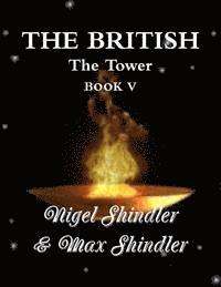 bokomslag The British: The Tower: Book V