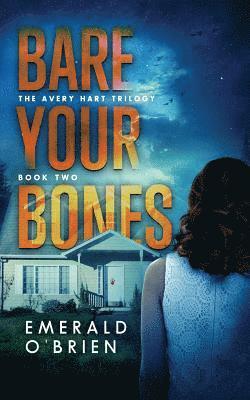 Emerald O'Brien - Bare Your Bones, Häftad