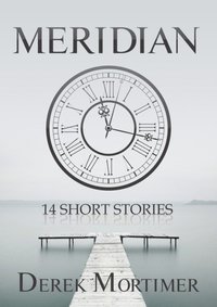bokomslag Meridian, 14 Short Stories