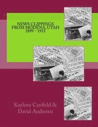 News Clippings From Modena, Utah 1899 - 1915