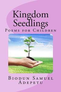 bokomslag Kingdom Seedlings