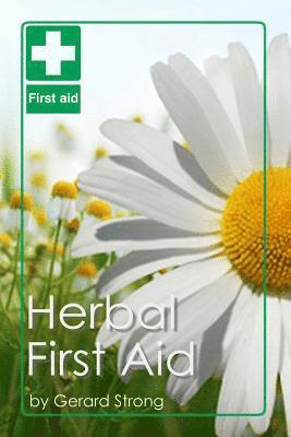 bokomslag Herbal First Aid