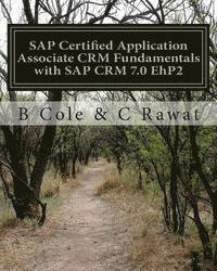 bokomslag SAP Certified Application Associate CRM Fundamentals with SAP CRM 7.0 EhP2