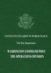 Ray S. Cline - Washington Command Post: The Operations Division, Häftad