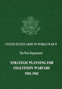 bokomslag Strategic Planning for Coalition Warfare: 1941-1942