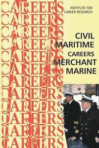 Institute for Career Research - Civil Maritime Careers: Merchant Marine, Häftad