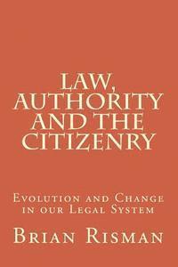 bokomslag Law, Authority and the Citizenry