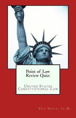 Point of Law Review Quiz 1