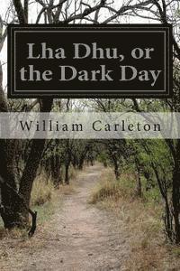 bokomslag Lha Dhu, or the Dark Day