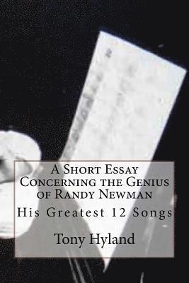 Randy Newman: 12 Greatest Songs: An Appreciation 1