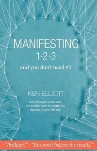 bokomslag Manifesting 123: and you don't need #3