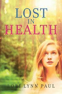 Lost In Health 1