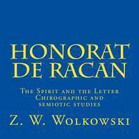 bokomslag Honorat de Racan: The Spirit and the Letter - Chirographic and semiotic studies