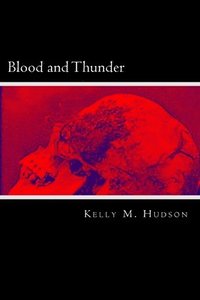 bokomslag Blood and Thunder