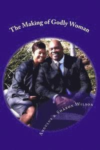 The Making of Godly Woman 1