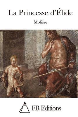 Moliere, Fb Editions - La Princesse d'Élide, Häftad