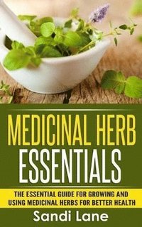 bokomslag Medicinal Herb Essentials