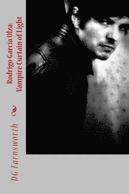 Rodrigo García Olza: Vampire Curtain of Light 1