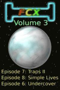 Fcx: Volume 3 1