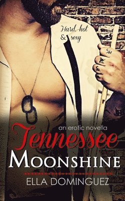 Ella Dominguez - Tennessee Moonshine, Häftad