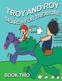 bokomslag Troy and Roy Search For Treasue Book Two