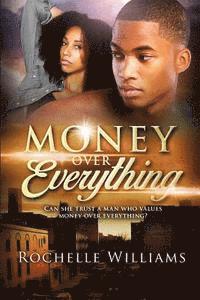 bokomslag Money Over Everything: An African American Urban Romance Story