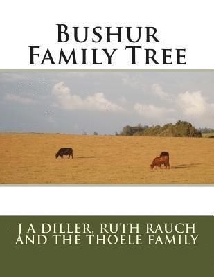 bokomslag Bushur Family Tree