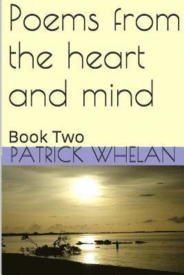 Poems from the heart and mind: Book Two 1