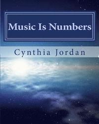 bokomslag Music Is Numbers: Understanding the Nashville Number System