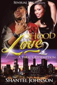 bokomslag Hood Love 2: A Thug's Redemption - Hood Romance