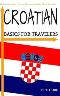bokomslag Croatian - Basics for Travelers