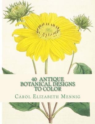 40 Antique Botanical Designs to Color 1