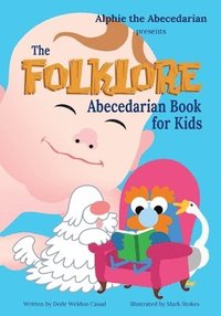 bokomslag The Folklore Abecedarian Book for Kids